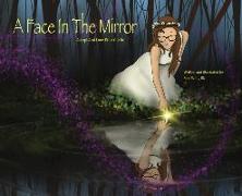 A Face In The Mirror: Accept and Love Who You Are