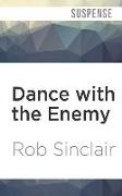 Dance with the Enemy