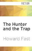 The Hunter and the Trap