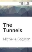 The Tunnels: A Kelly Jones Novel
