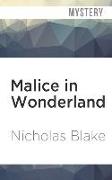 Malice in Wonderland