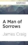 A Man of Sorrows