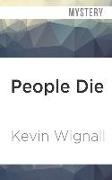 People Die