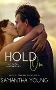 Hold on: A Play on - Big Sky Novella