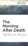 The Morning After Death