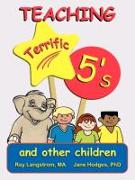 Teaching Terrific 5's