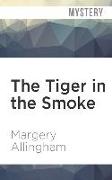 The Tiger in the Smoke