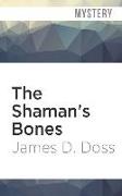 The Shaman's Bones