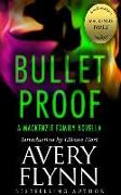 Bullet Proof: A MacKenzie Family Novella