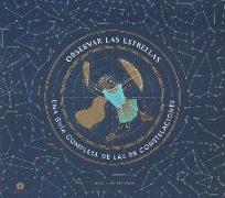 Observar Las Estrellas: Una Guía Completa de Las 88 Constelaciones