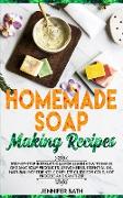 Homemade Soap Making Recipes