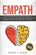 Empath: A guide for Highly Sensitive People. Discover How to Be Yourself and Master your Emotions. Find your Personality Type