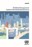 Mobility Management: A Guide of International Good Practices