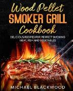 Wood Pellet Smoker Grill Cookbook