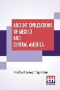 Ancient Civilizations Of Mexico And Central America