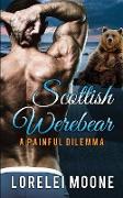 Scottish Werebear A Painful Dilemma