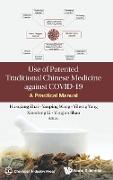 Use of Patented Traditional Chinese Medicine against COVID-19