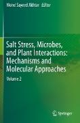 Salt Stress, Microbes, and Plant Interactions: Mechanisms and Molecular Approaches