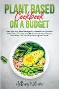 Plant Based Cookbook on a Budget