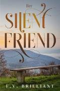 Her Silent Friend
