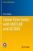 Linear Time Series with MATLAB and OCTAVE