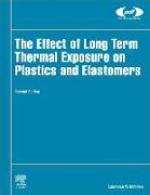 The Effect of Long Term Thermal Exposure on Plastics and Elastomers