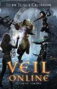 Veil Online - Book 2: An Epic LitRPG Adventure