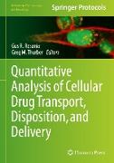 Quantitative Analysis of Cellular Drug Transport, Disposition, and Delivery