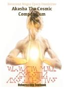 Akasha The Cosmic Compendium