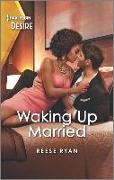 Waking Up Married: A Friends to Lovers Romance