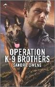 Operation K-9 Brothers