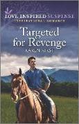 Targeted for Revenge