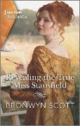 Revealing the True Miss Stansfield: A Sexy Regency Romance