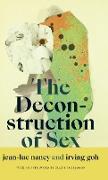 The Deconstruction of Sex