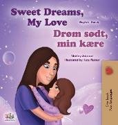 Sweet Dreams, My Love (English Danish Bilingual Book for Kids)