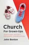 Church for Grown–Ups