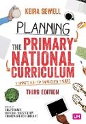 Planning the Primary National Curriculum