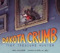 Dakota Crumb: Tiny Treasure Hunter