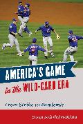 America's Game in the Wild-Card Era