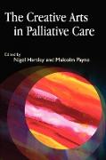 The Creative Arts in Palliative Care