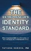 The Entrepreneur's Identity Standard