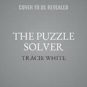The Puzzle Solver Lib/E: A Scientist's Desperate Quest to Cure the Illness That Stole His Son