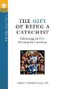 The Gift of Being a Catechist: Celebrating the New Directory for Catechesis