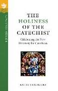 The Holiness of the Catechist: Celebrating the New Directory for Catechesis