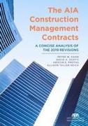 The Aia Construction Management Contracts: A Concise Analysis of the 2019 Revisions