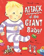 Attack of the Giant Baby!