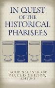 In Quest of the Historical Pharisees
