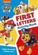 PAW Patrol First Letters Activity Book