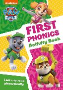 PAW Patrol First Phonics Activity Book