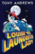 Louise and The Laundrette Lady